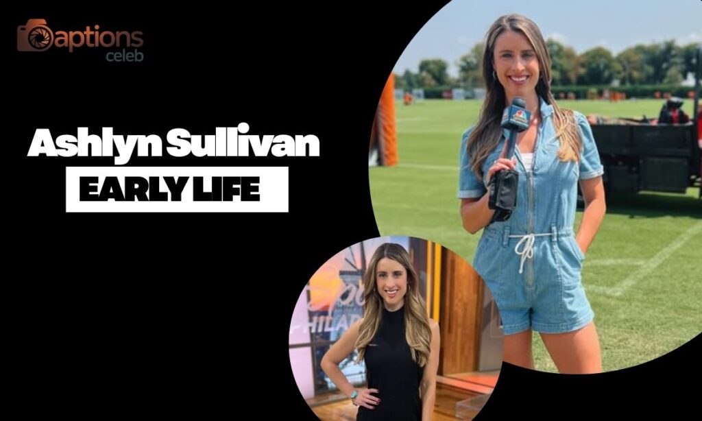 Ashlyn Sullivan Early Life and Education