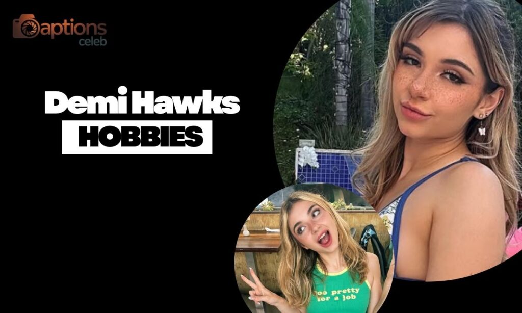 Demi Hawks Hobbies