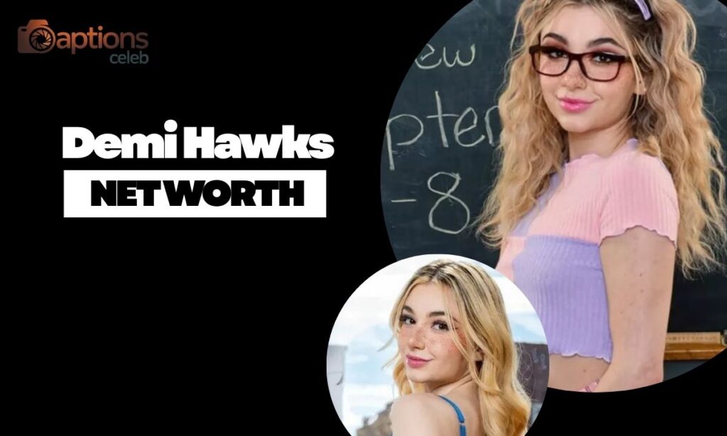 Demi Hawks Net Worth