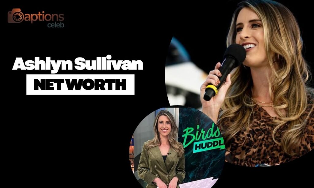 What is Ashlyn Sullivan Net Worth?