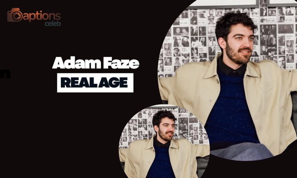 ADAM FAZE AGE