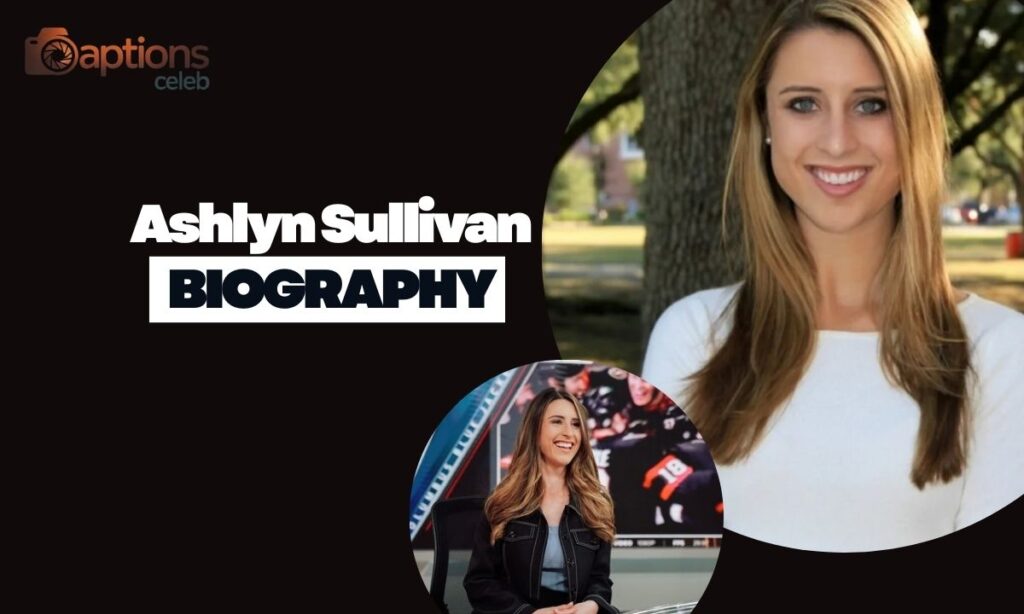 Ashlyn Sullivan Biography