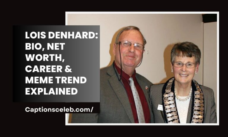 Lois Denhard: Bio, Net Worth, Career & Meme Trend Explained
