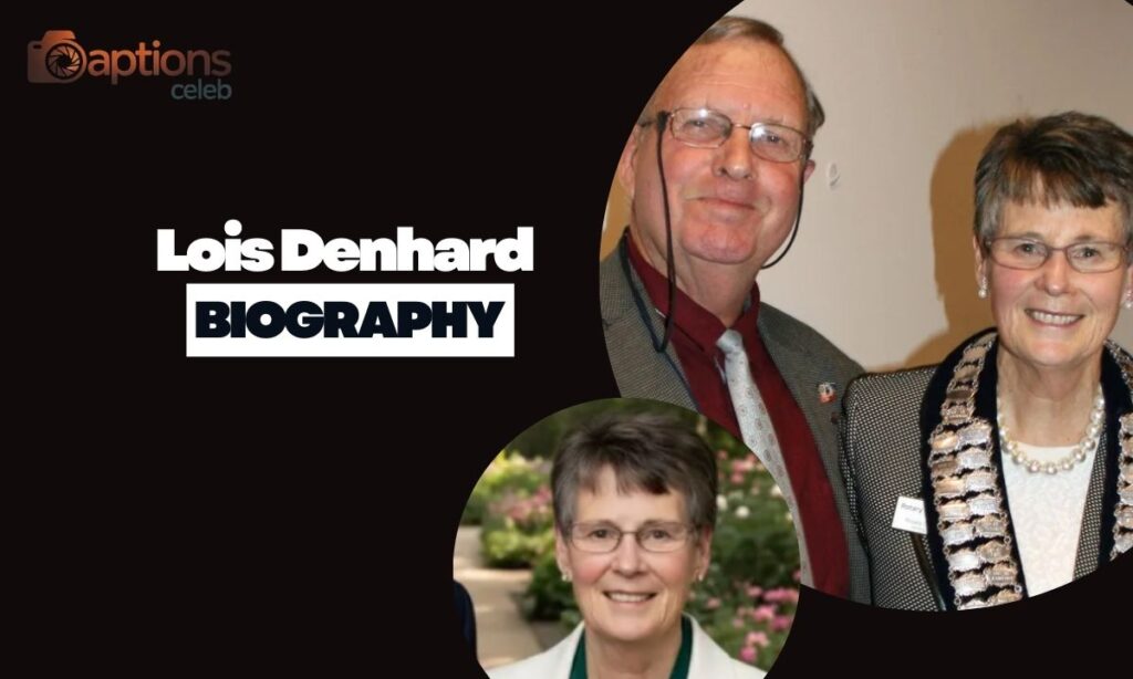 Lois Denhard Biography