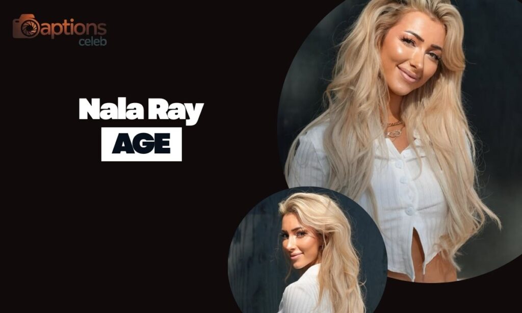 Nala Ray Age
